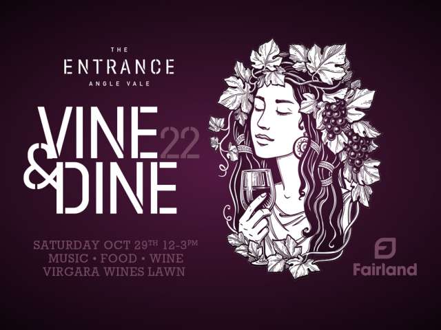 Vine & Dine 22 - The Entrance at Angle Vale
